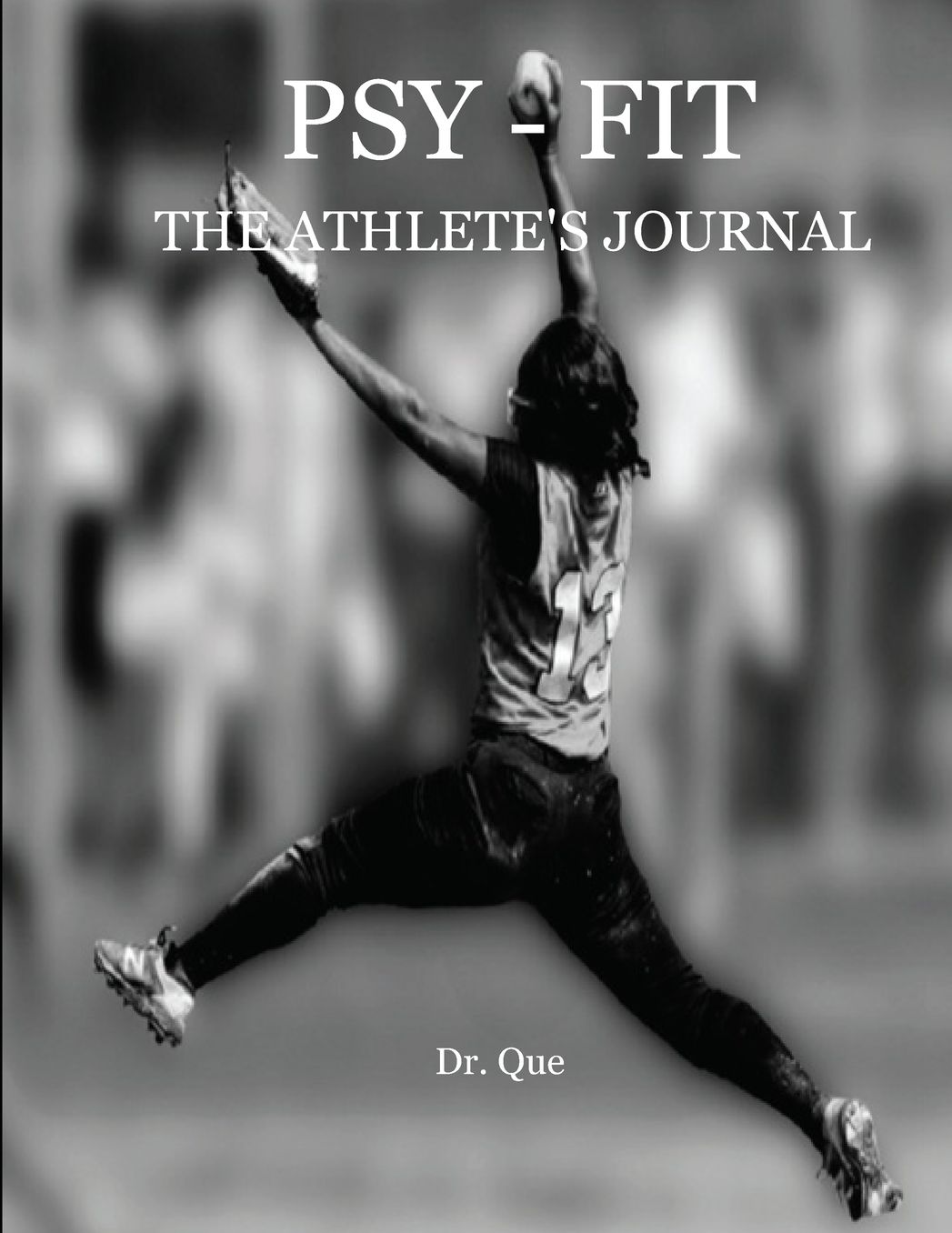 Psy-Fit: The Athlete's Journal