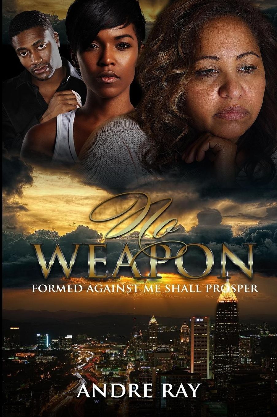No Weapon: Formed Against Me Shall Prosper