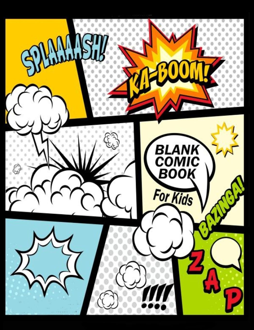 Blank Comic Book For Kids: Create Your Own Comics With This Comic Book Journal Notebook: Over 100 Pages Large Big 8.5" x 11" Cartoon / Comic Book With Lots of Templates
