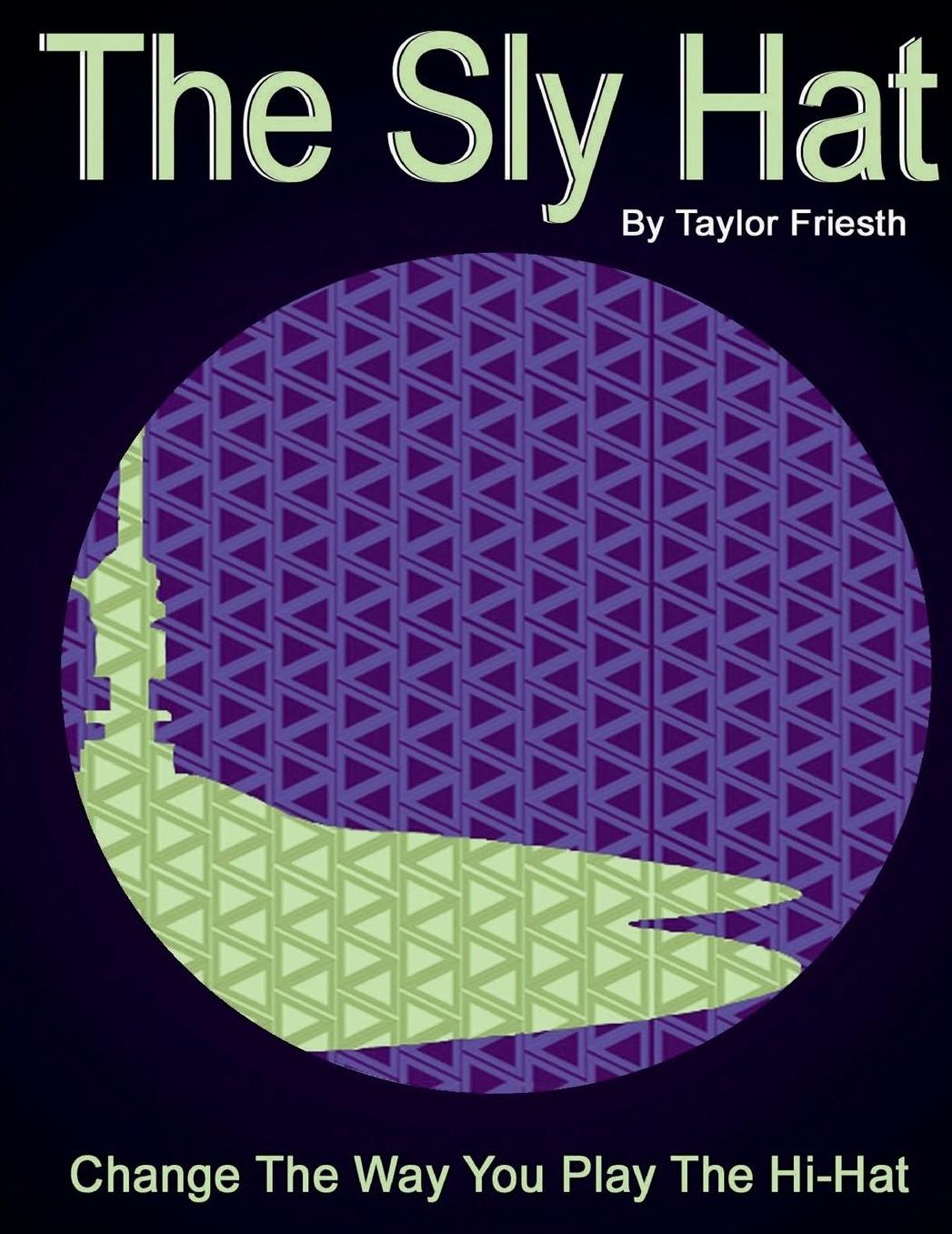 The Sly Hat