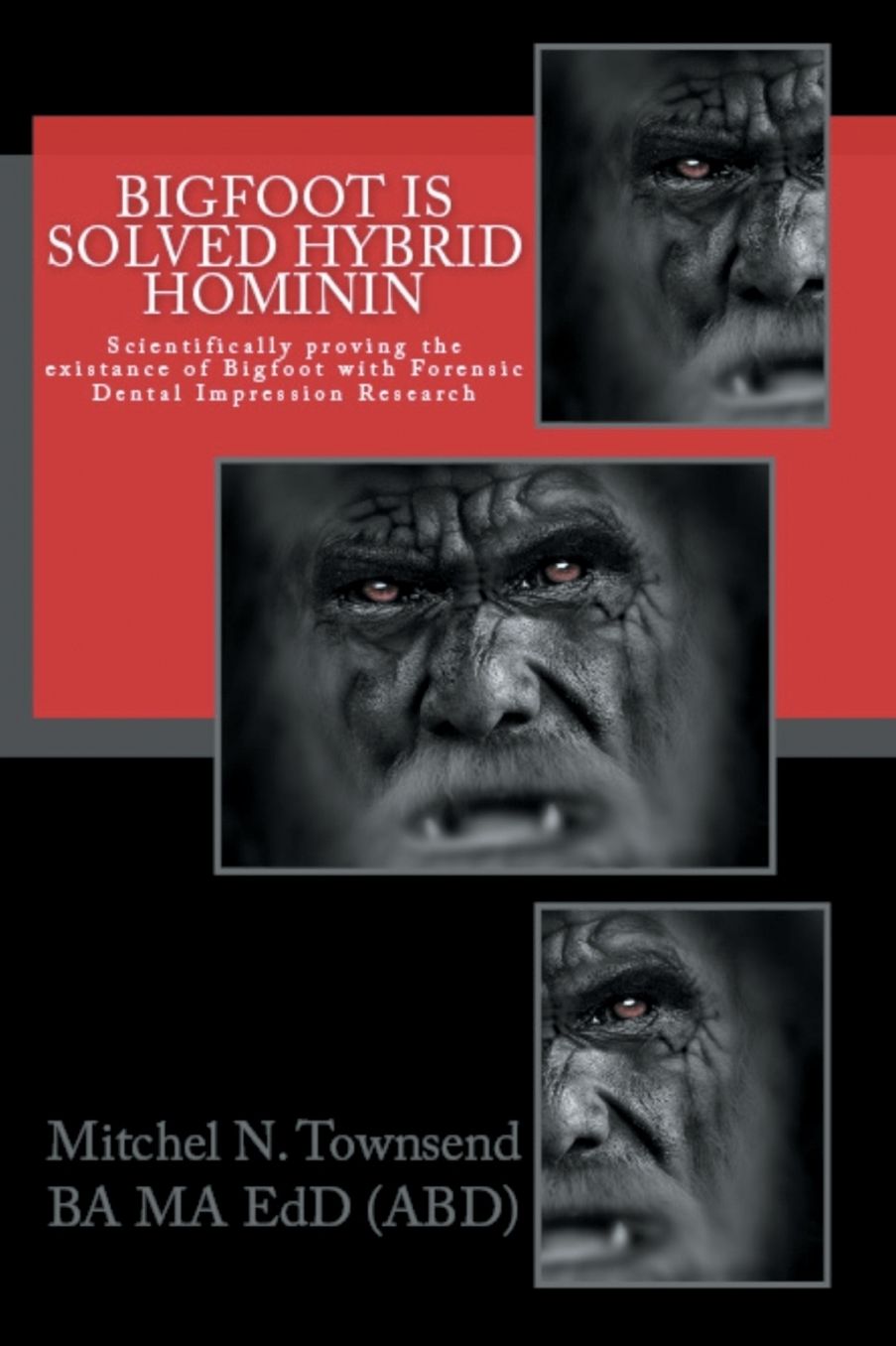 BIGFOOT SOLVED HYBRID HOMININ