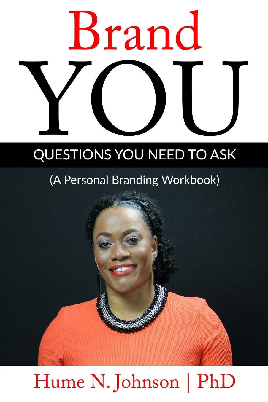 Brand YOU: Questions You Need to Ask