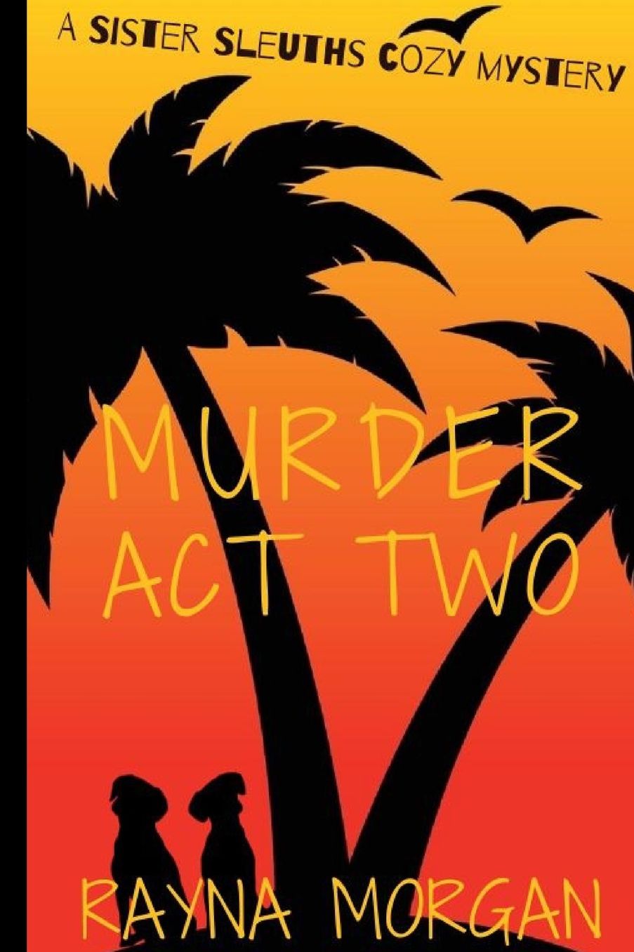 Murder: Act Two