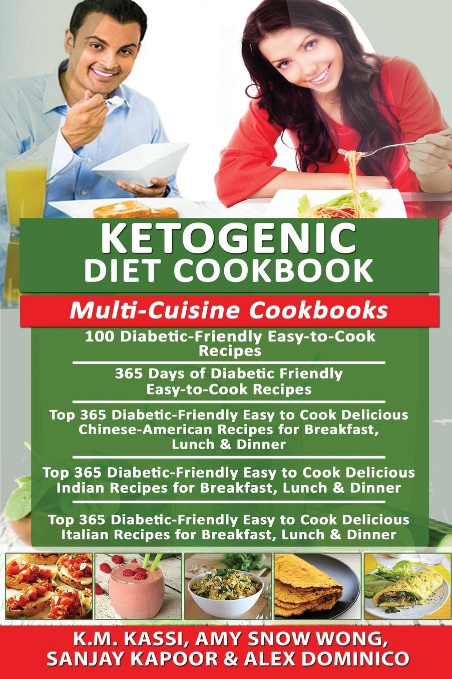 Ketogenic Diet Cookbook: Multi-Cuisine Cookbooks- 100 Diabetic-friendly recipes+ 365 Diabetic-friendly recipes+ Top 365 Chinese-American recipes+ Indian recipes + Italian recipes