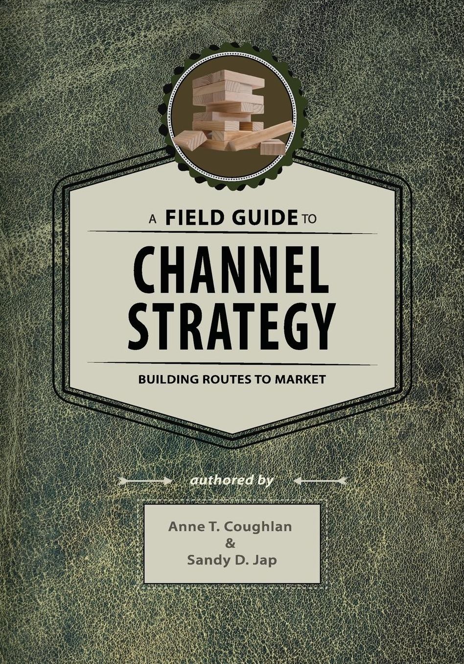 Field Guide to Channel Strategy