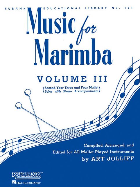 Music for Marimba - Volume III: Intermediate 3- and 4-Mallet Solos with Piano Accompaniment