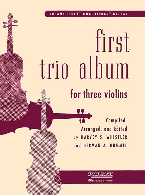 First Trio Album for Three Violins: In Elementary First Position