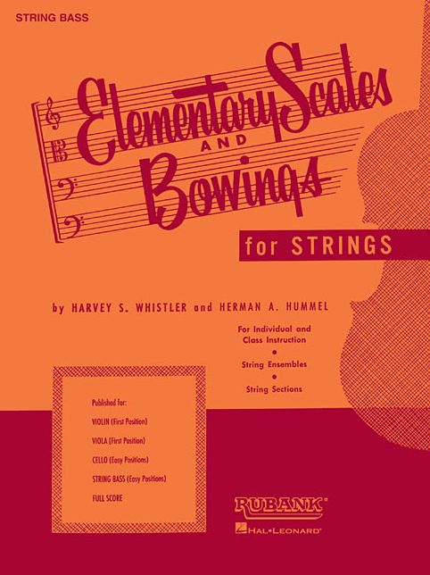Elementary Scales and Bowings - String Bass: (First Position)