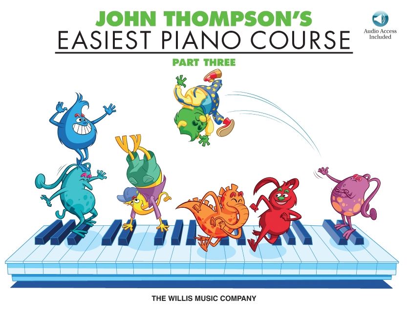 John Thompson's Easiest Piano Course - Part 3 - Book/Audio: Part 3 - Book/Audio