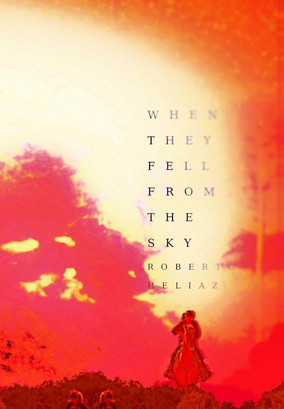 When They Fell From The Sky: Cuando Cayeron del Cielo