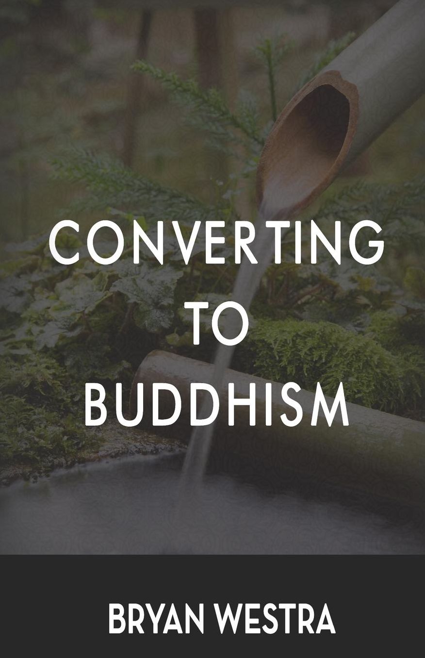Converting To Buddhism