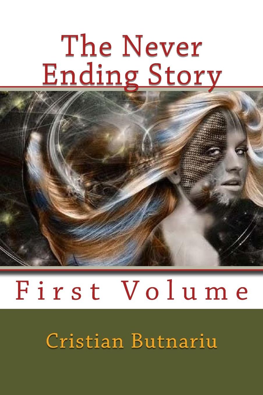 The Never-ending Story: First Volume