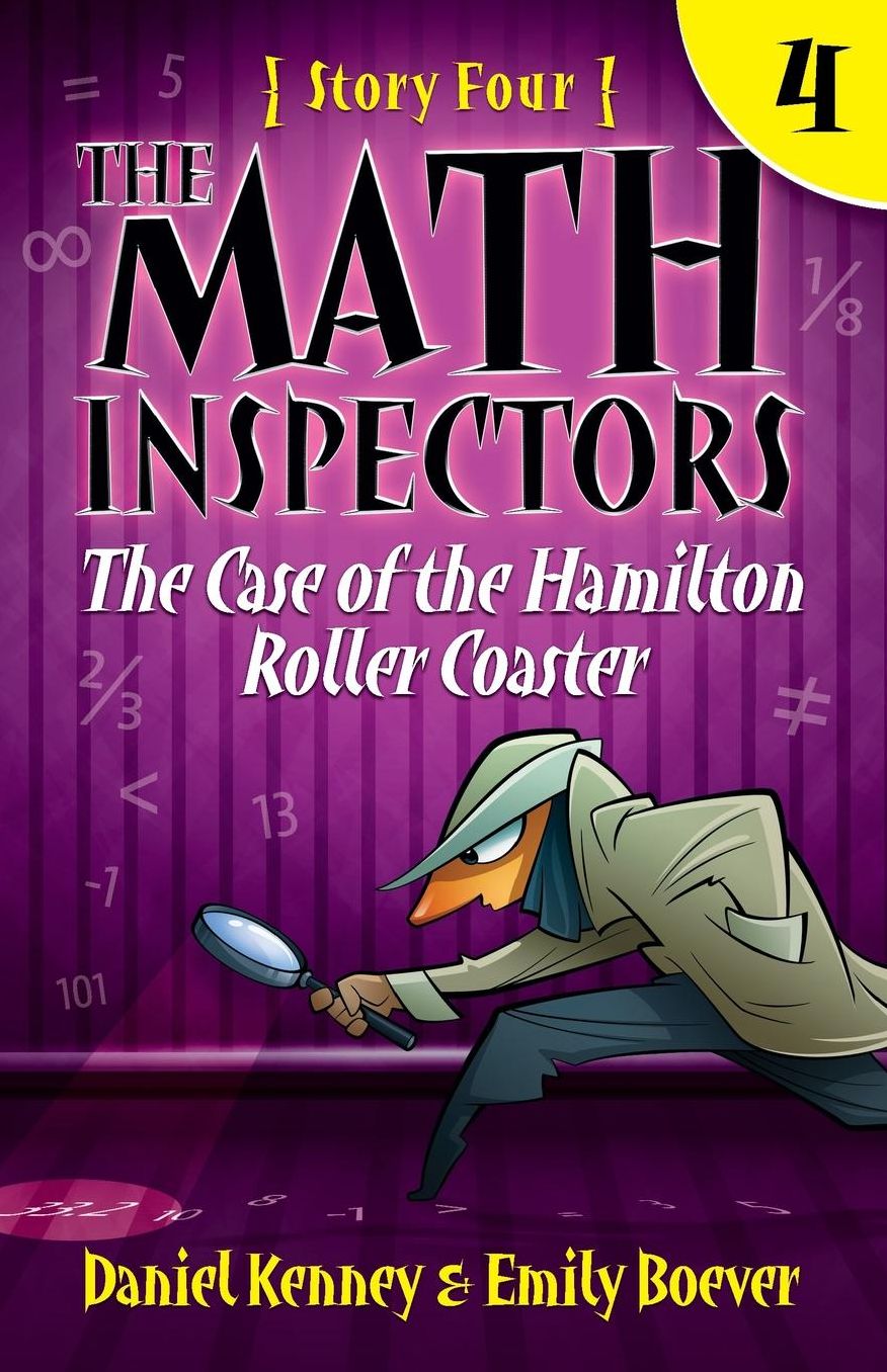 The Math Inspectors 4: The Case of the Hamilton Roller Coaster