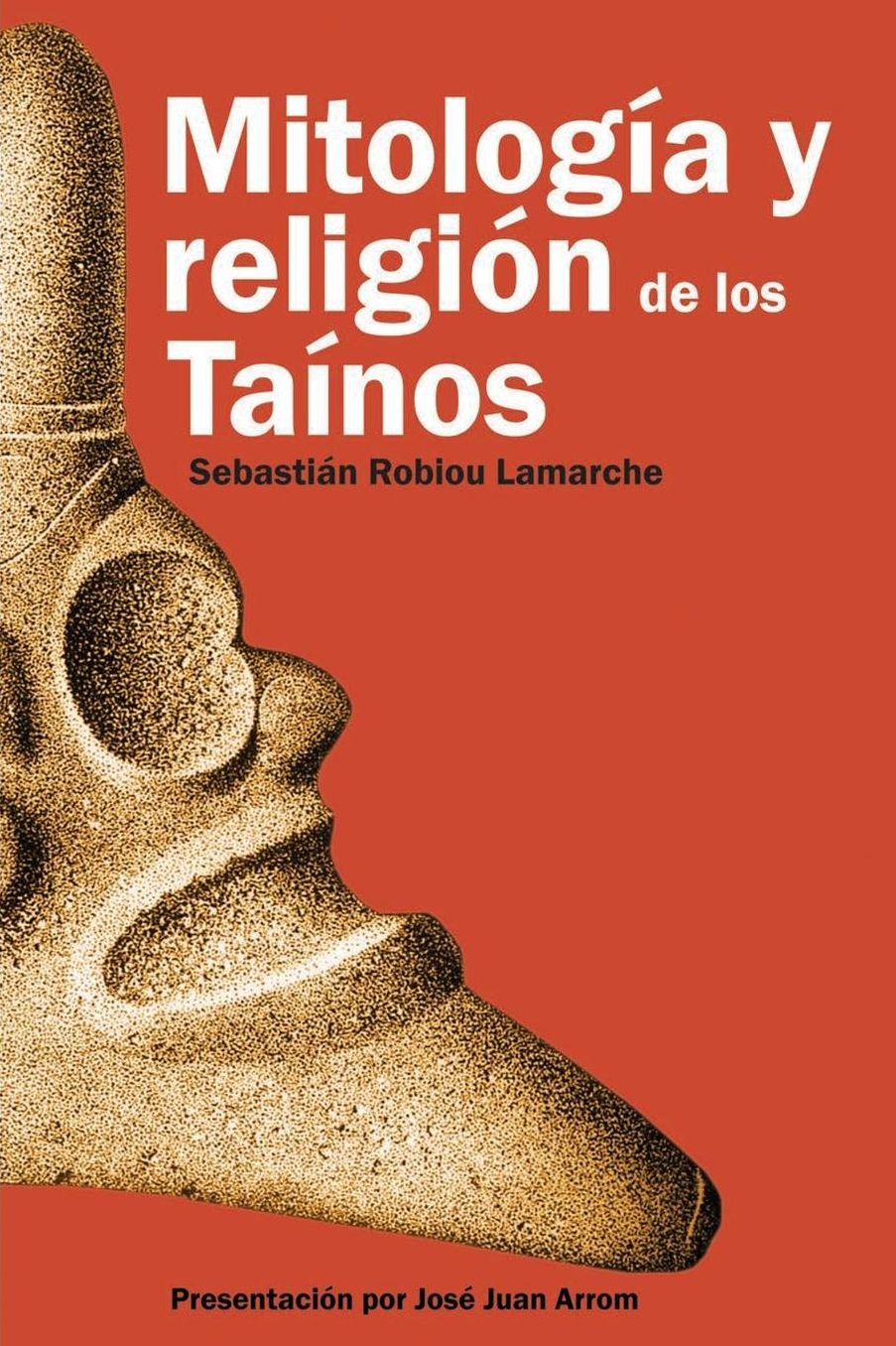 Mitología y Religión de los Taínos