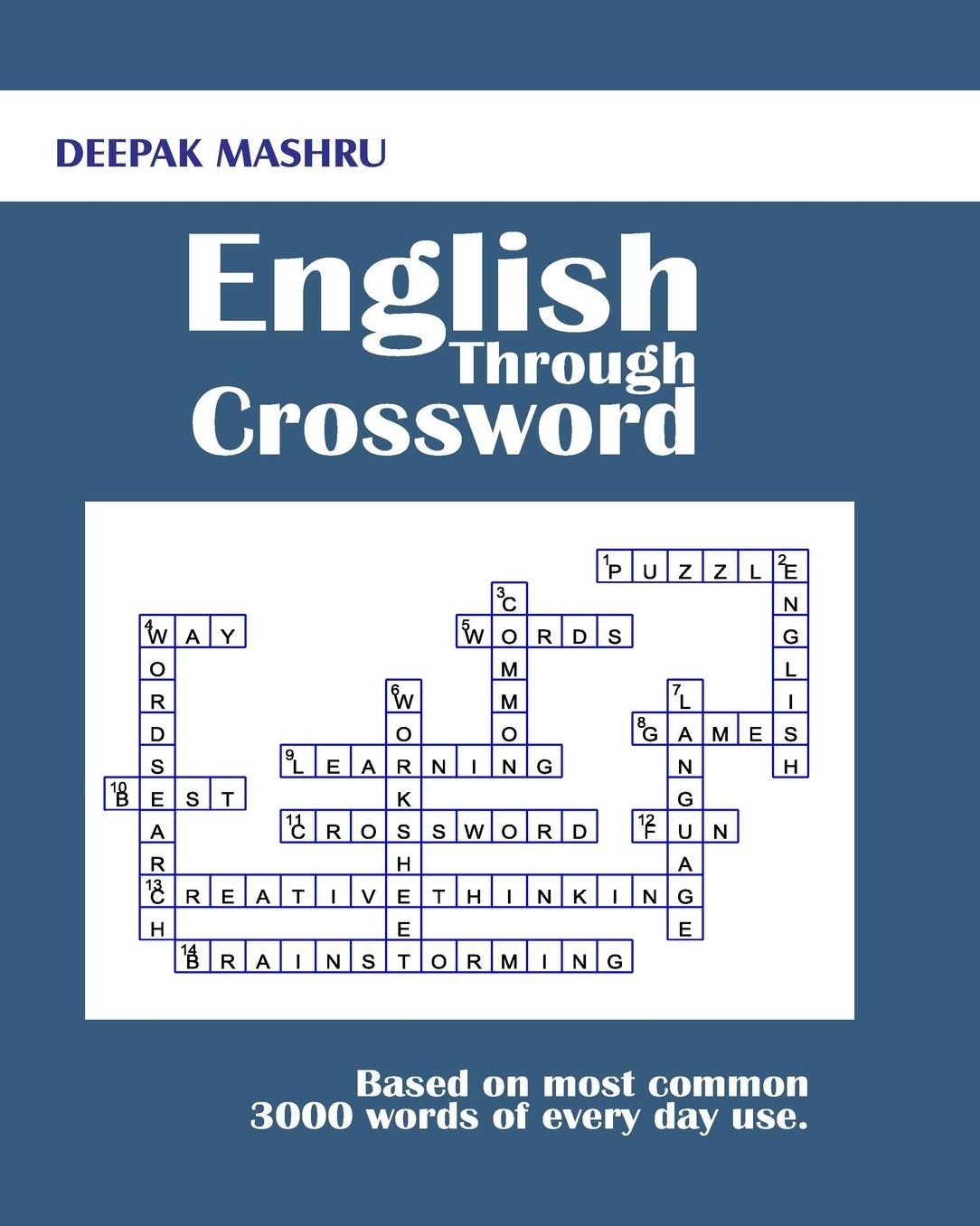 English Through Crossword: Based on Most Common 3000 Words of Every Day Use.