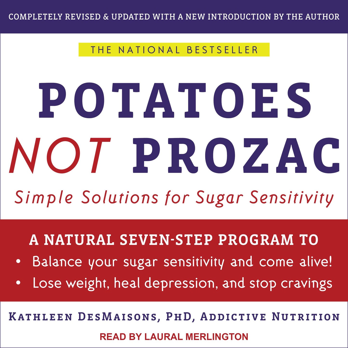 Potatoes Not Prozac: Solutions for Sugar Sensitivity