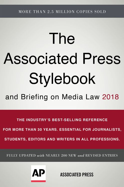 The Associated Press Stylebook 2018: And Briefing on Media Law