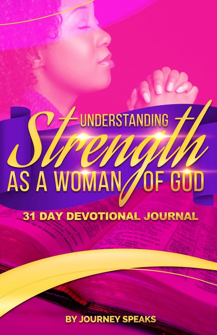 Understanding Strength As A Woman Of God