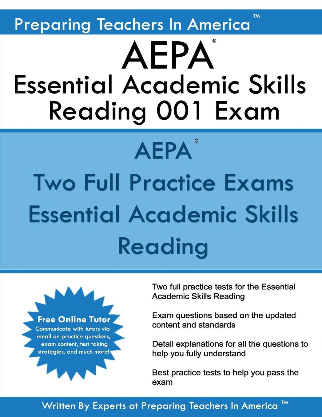 AEPA Essential Academic Skills Reading 001 Exam: NT001 AEPA Reading Essential Academic Skills