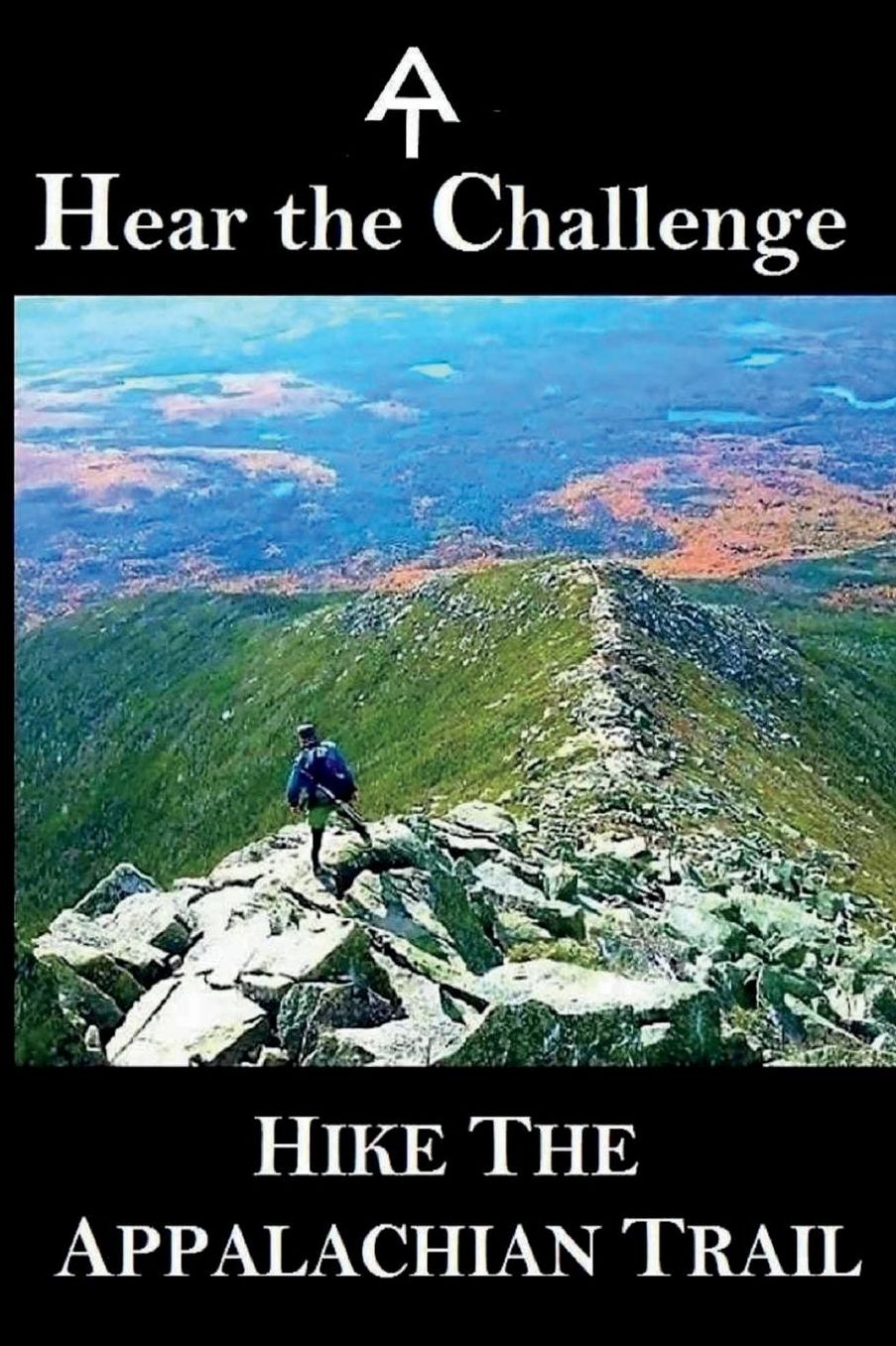 Hear the Challenge: Hike the Appalachian Trail