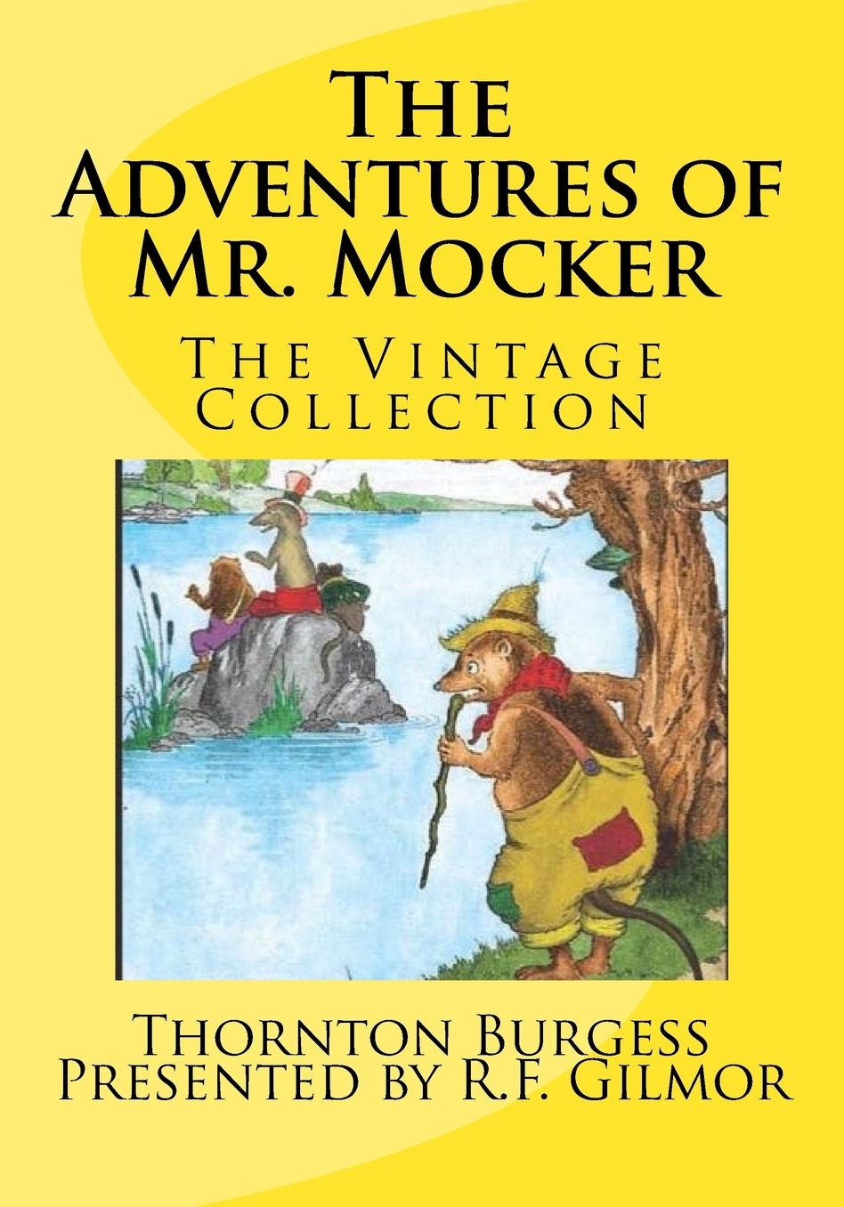 The Adventures of Mr. Mocker: The Vintage Collection