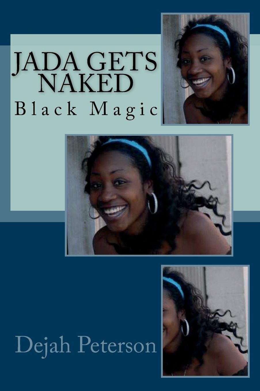 Jada Gets Naked: Black Magic