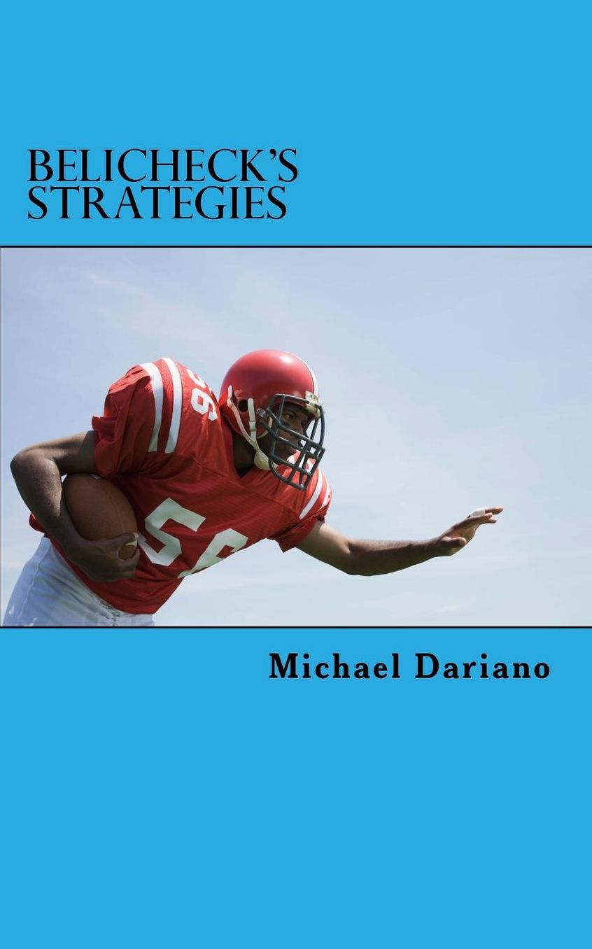 Belichick's Strategies: Five strategies from the New England Patriots head coach