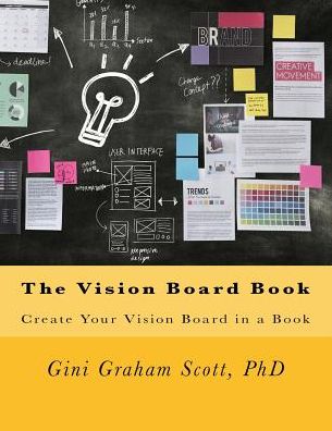 The Vision Board Book: Create Your Vision Board in a Book
