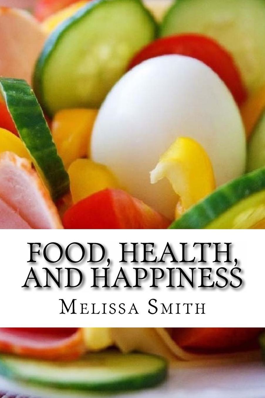 Food, Health, and Happiness: How to Get Skinny Liver and Healthy Heart
