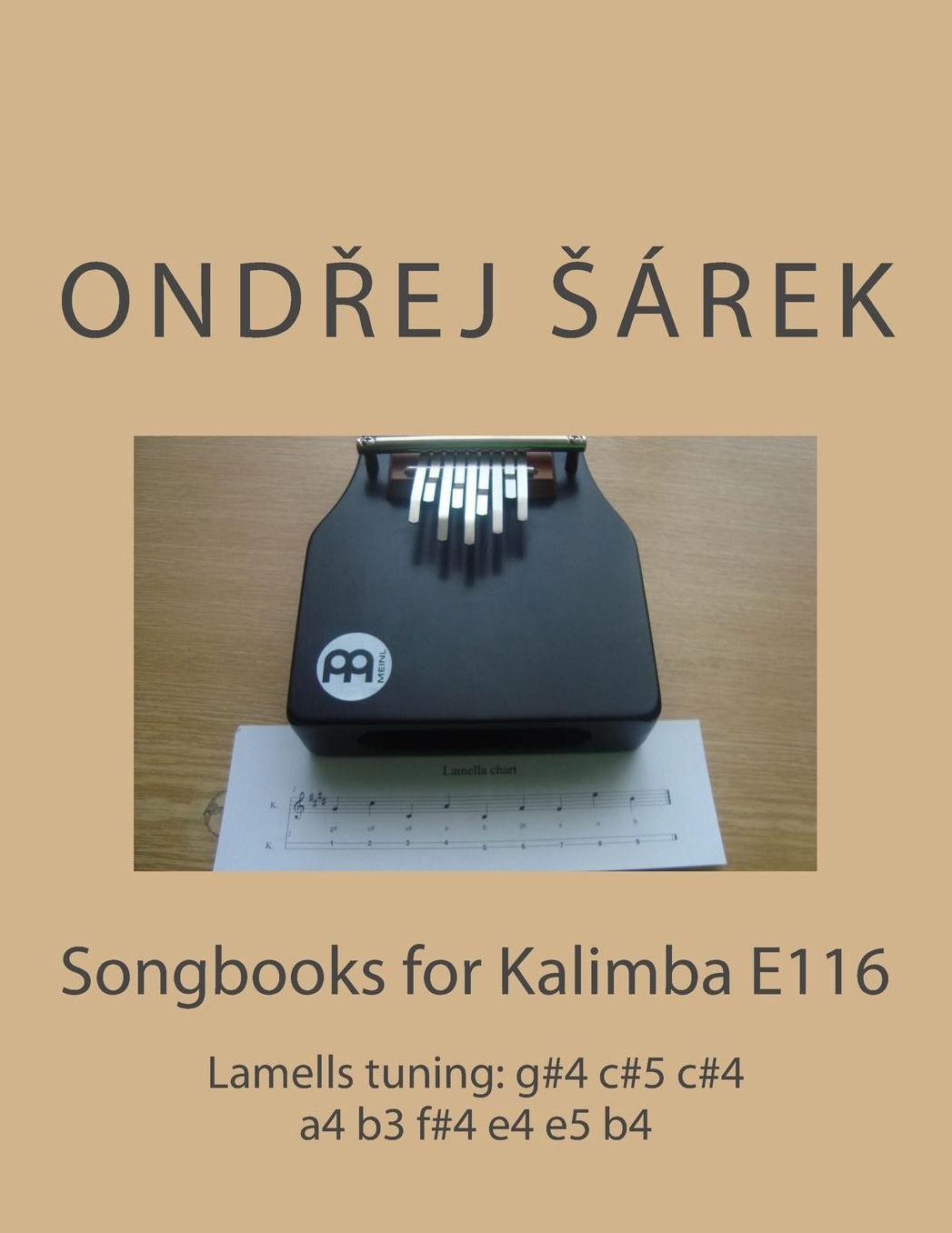 Songbooks for Kalimba E116: Lamells tuning: g#4 c#5 c#4 a4 b3 f#4 e4 e5 b4