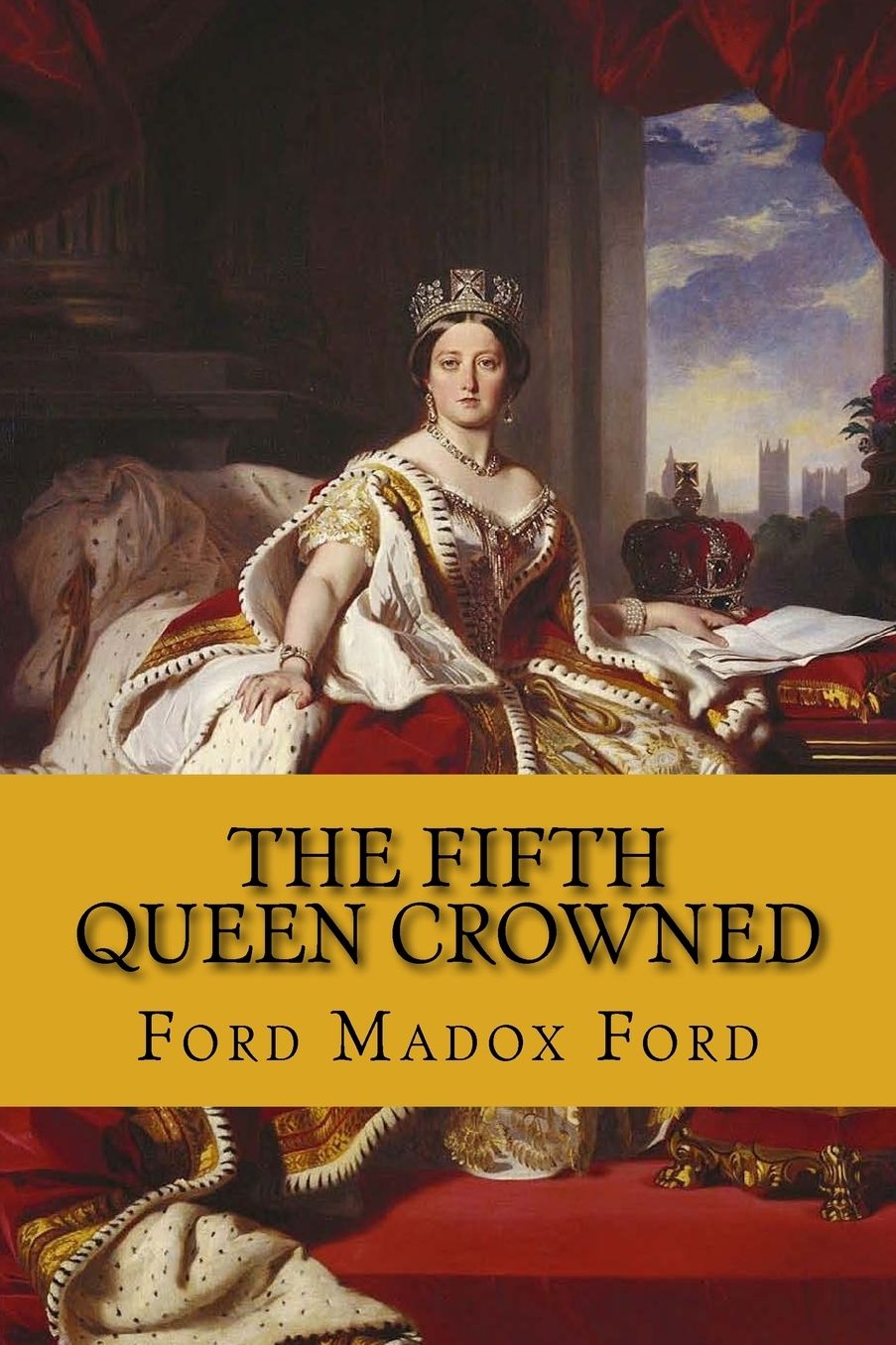 The fifth queen crowned (the fifth queen trilogy #3)