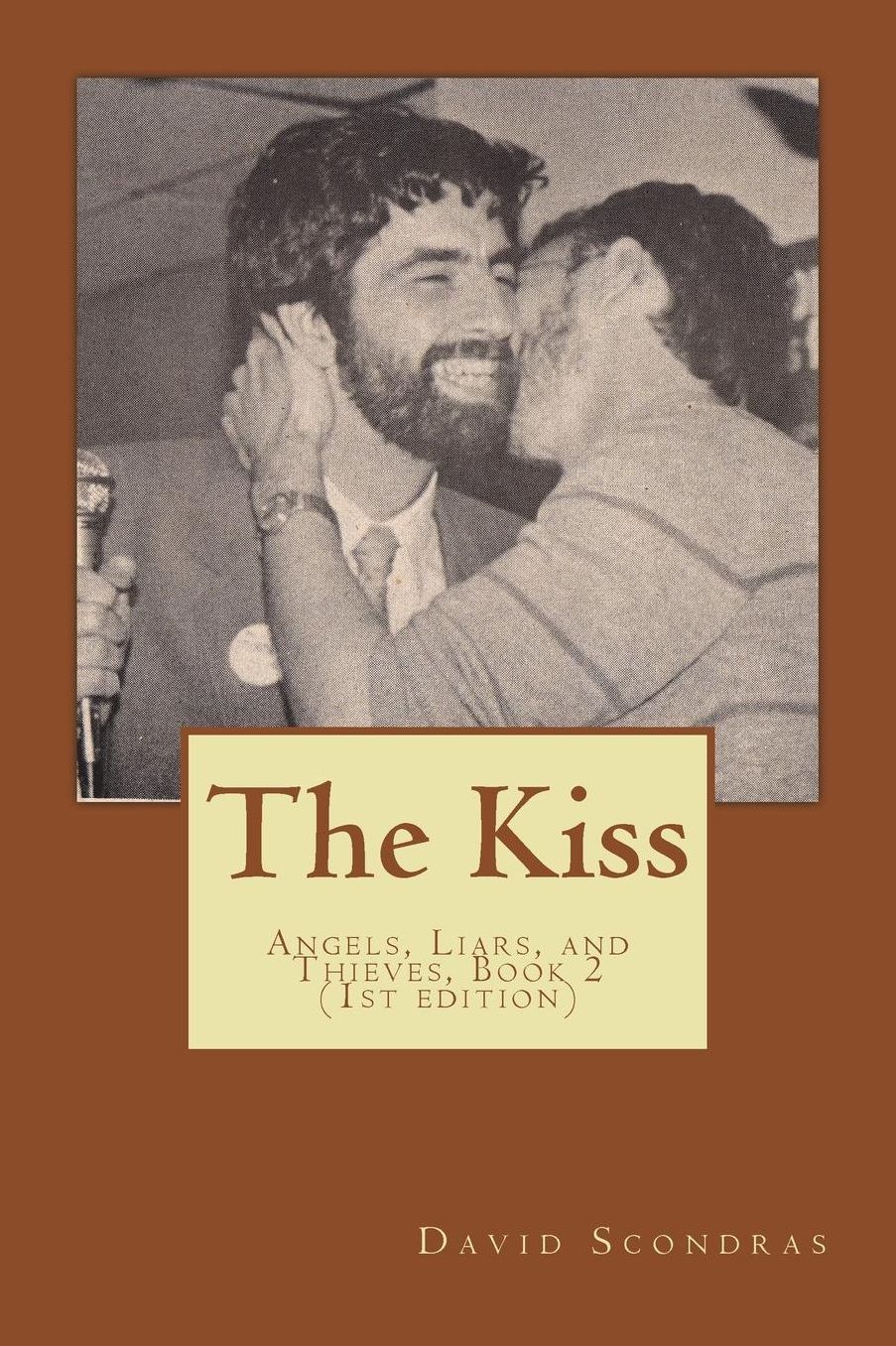 The Kiss: Angels, Liars, and Thieves, Book 2
