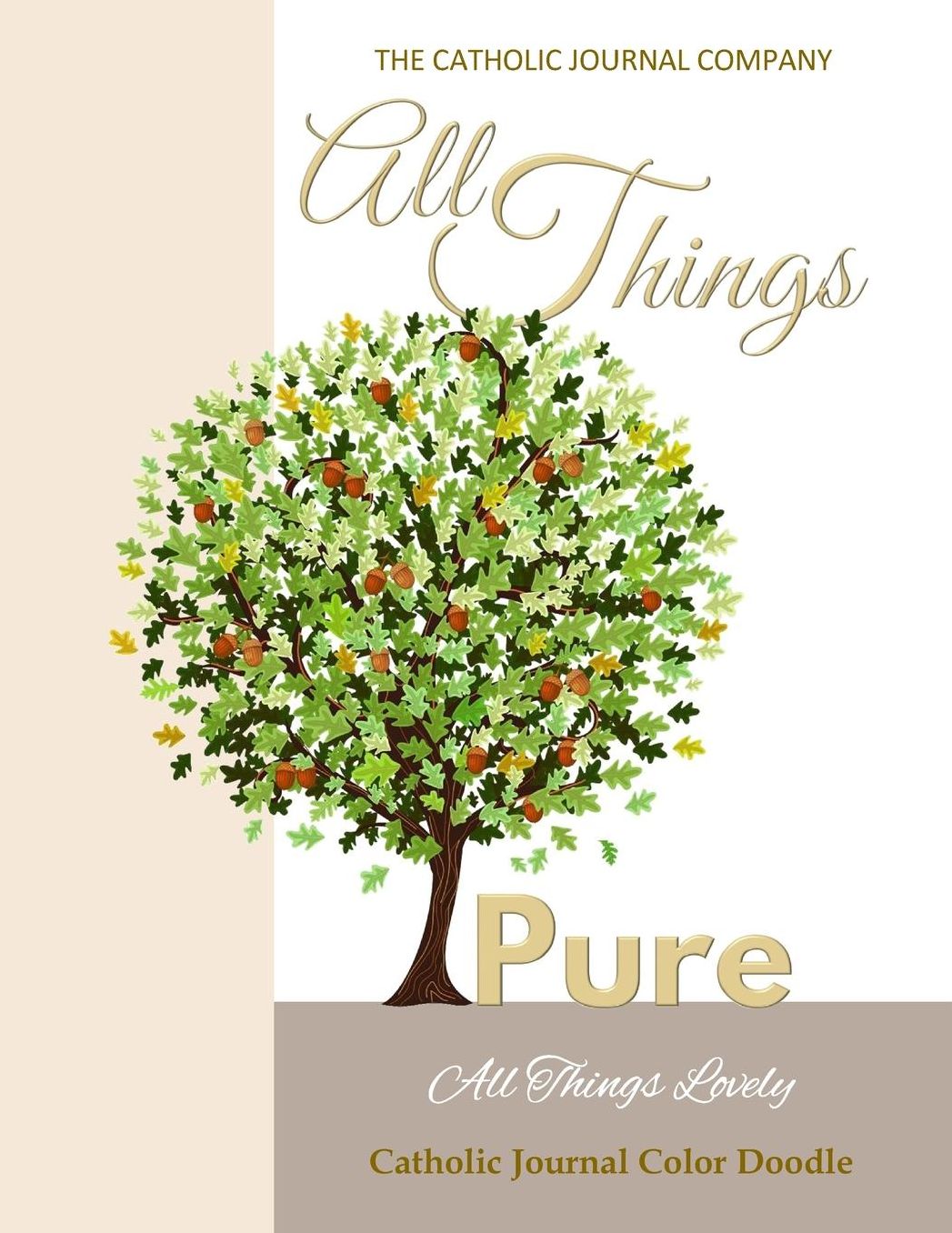 All Things Pure All Things Lovely Catholic Journal Color Doodle: European Edition First Communion Books First Communion Gifts in all Departments Confirmation Gifts for Girls in All D Cathoic Childrens Books Devotional for Teens in All Departm Girls Devoti