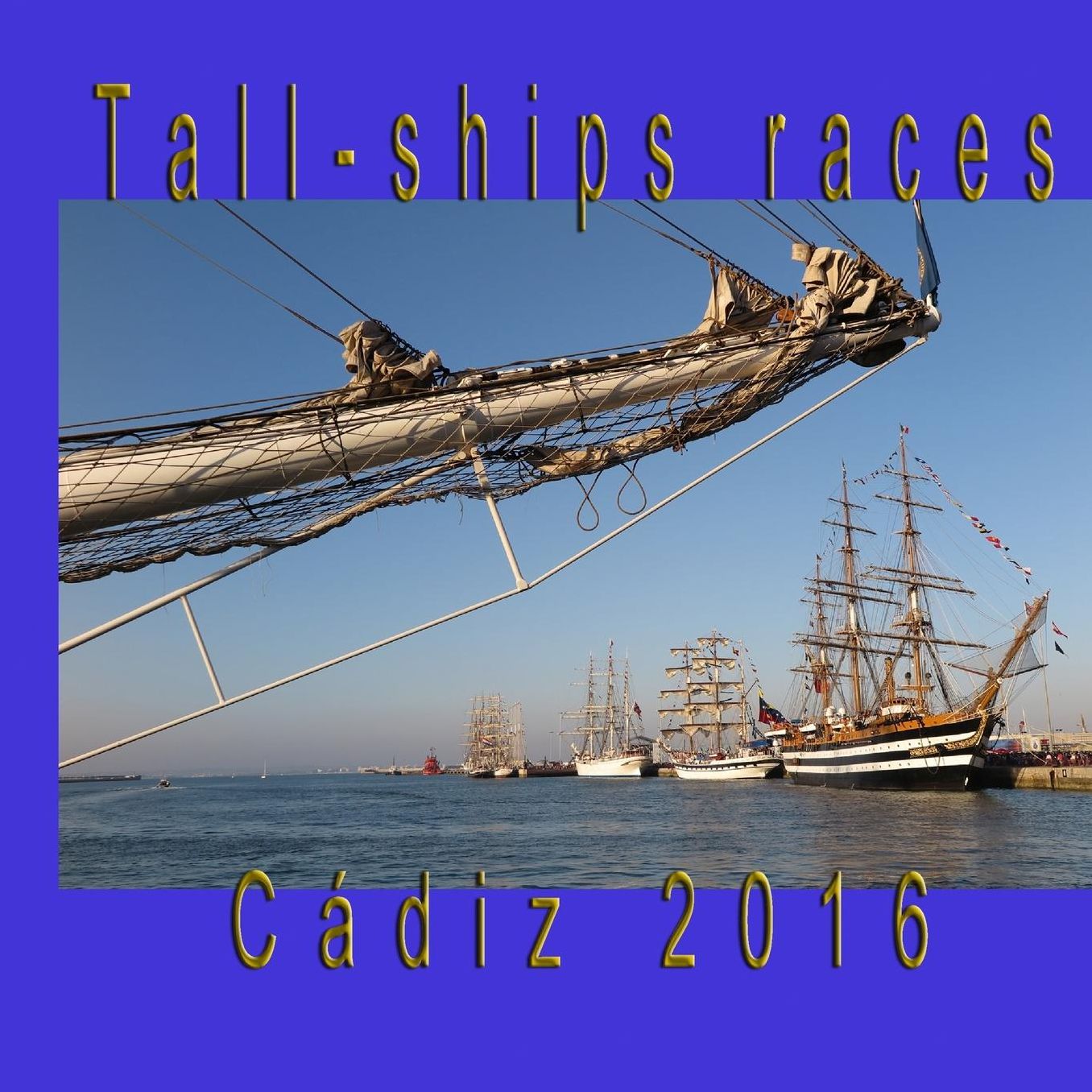 Tall-Ships Races: Cadiz, July_2016