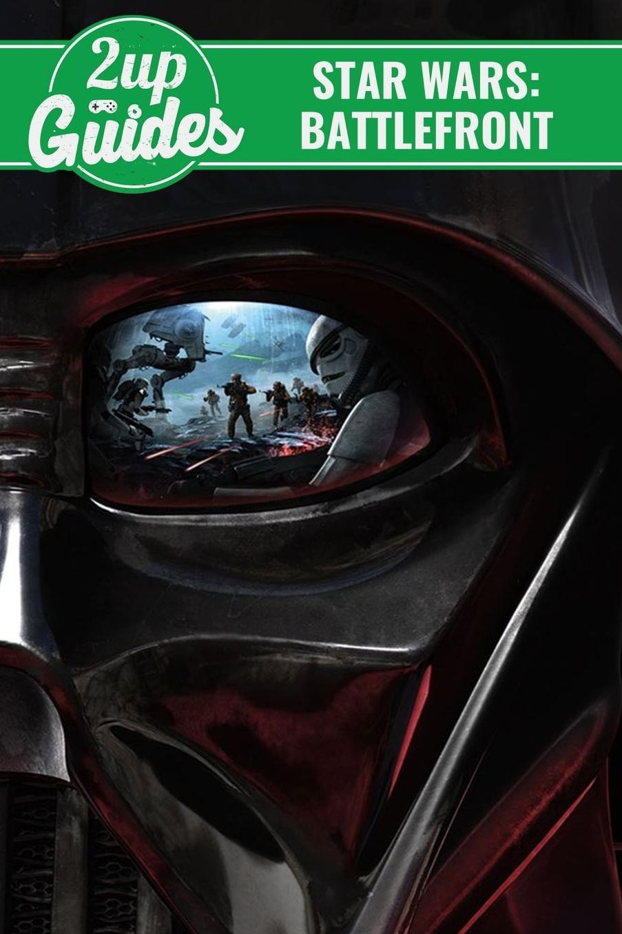 Star Wars: Battlefront Strategy Guide & Game Walkthrough - Cheats, Tips, Tricks, AND MORE!
