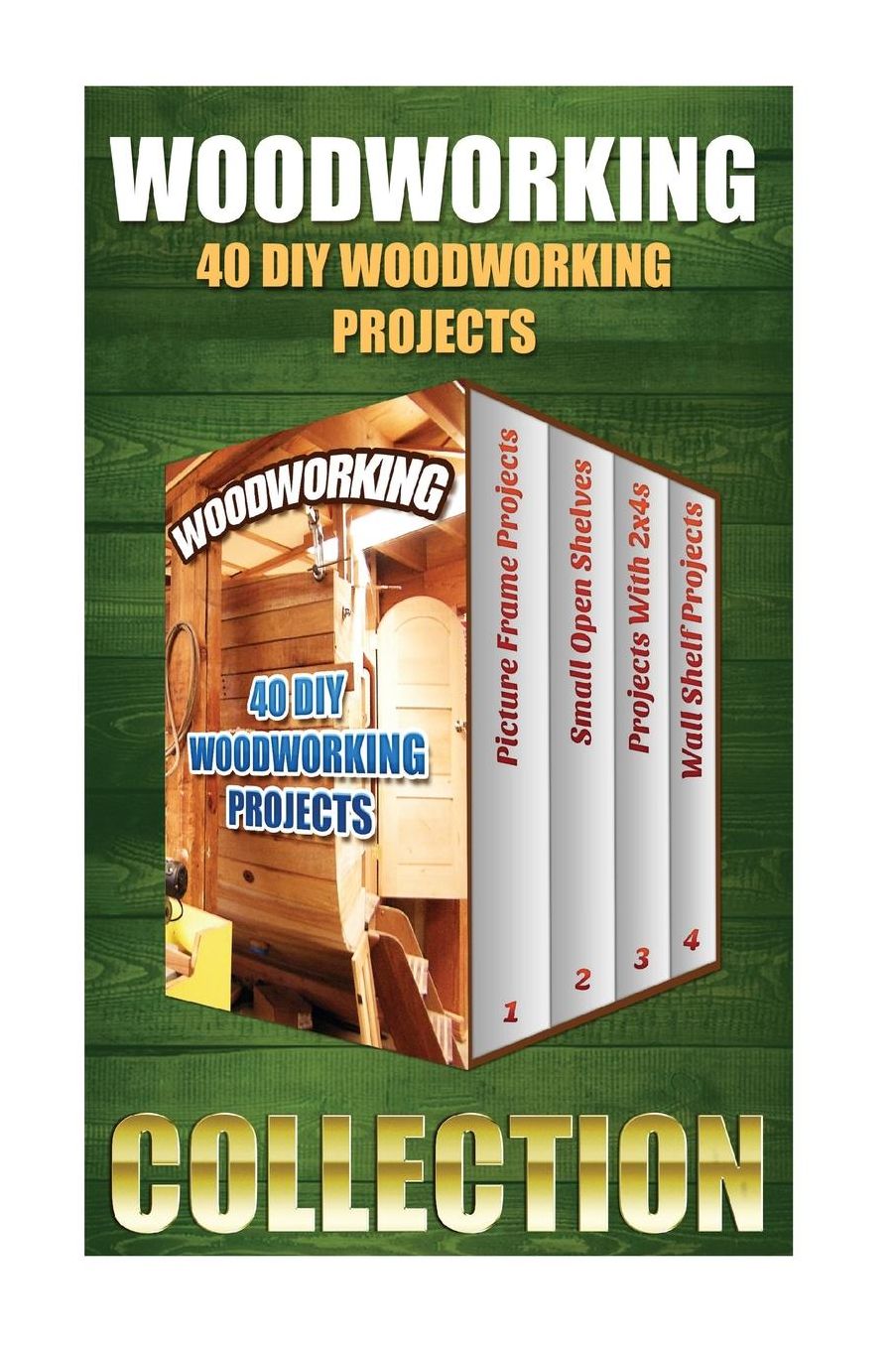 Woodworking: 40 DIY Woodworking Projects