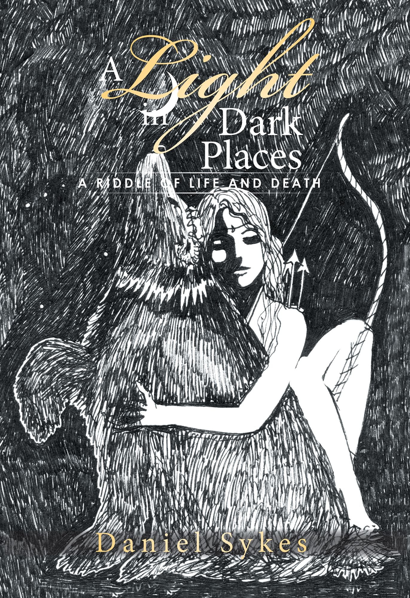 A Light in Dark Places: A Riddle of Life and Death