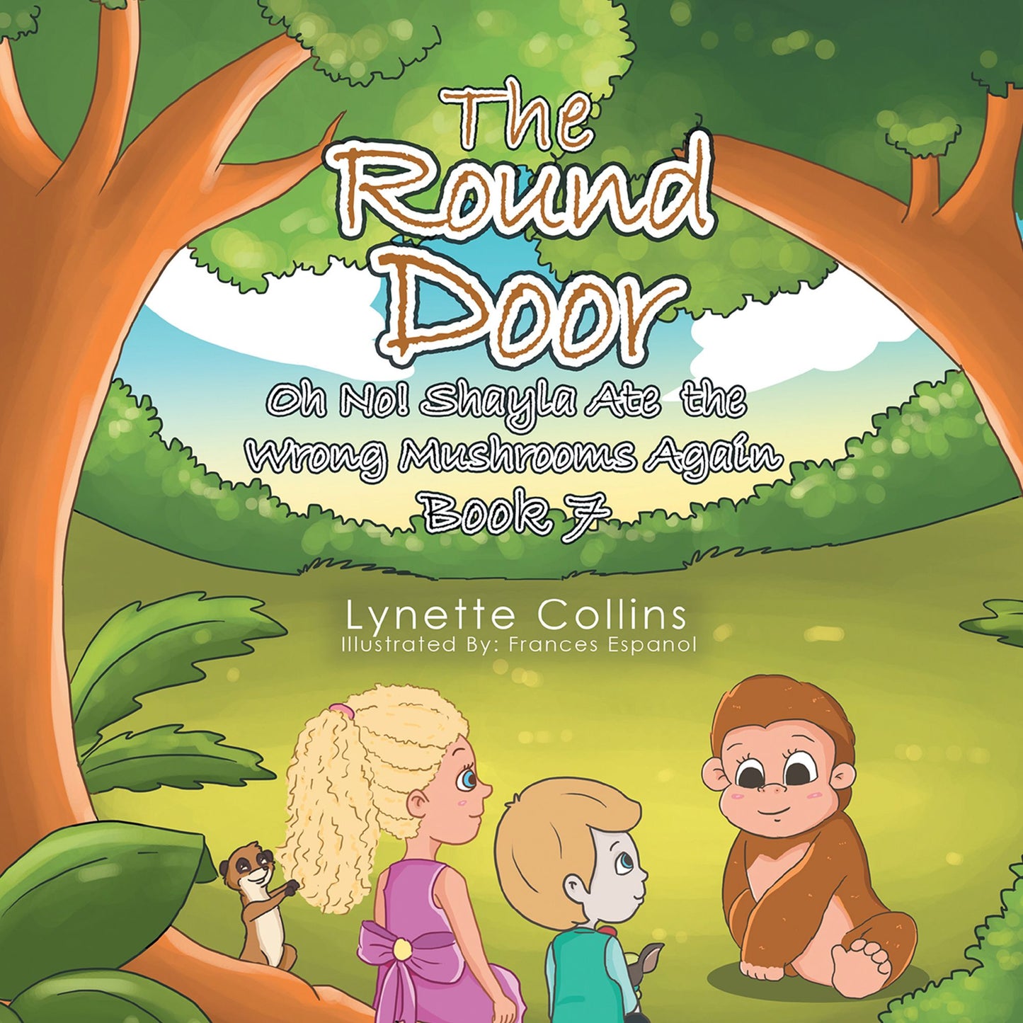 The Round Door: Oh No! Shayla Ate the Wrong Mushrooms Again