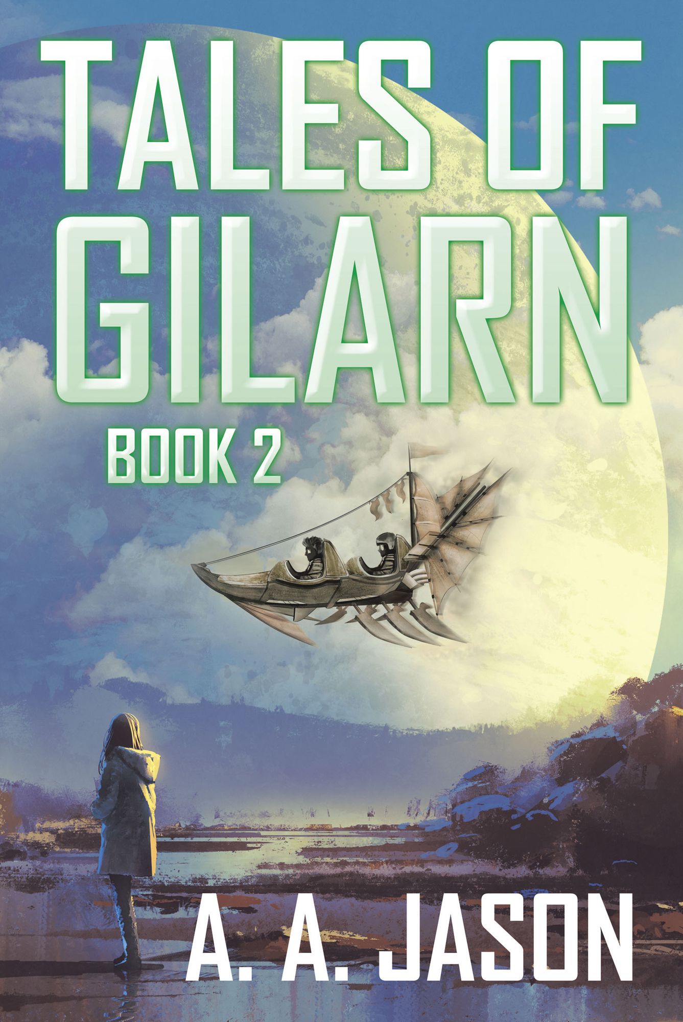 Tales of Gilarn: Book 2