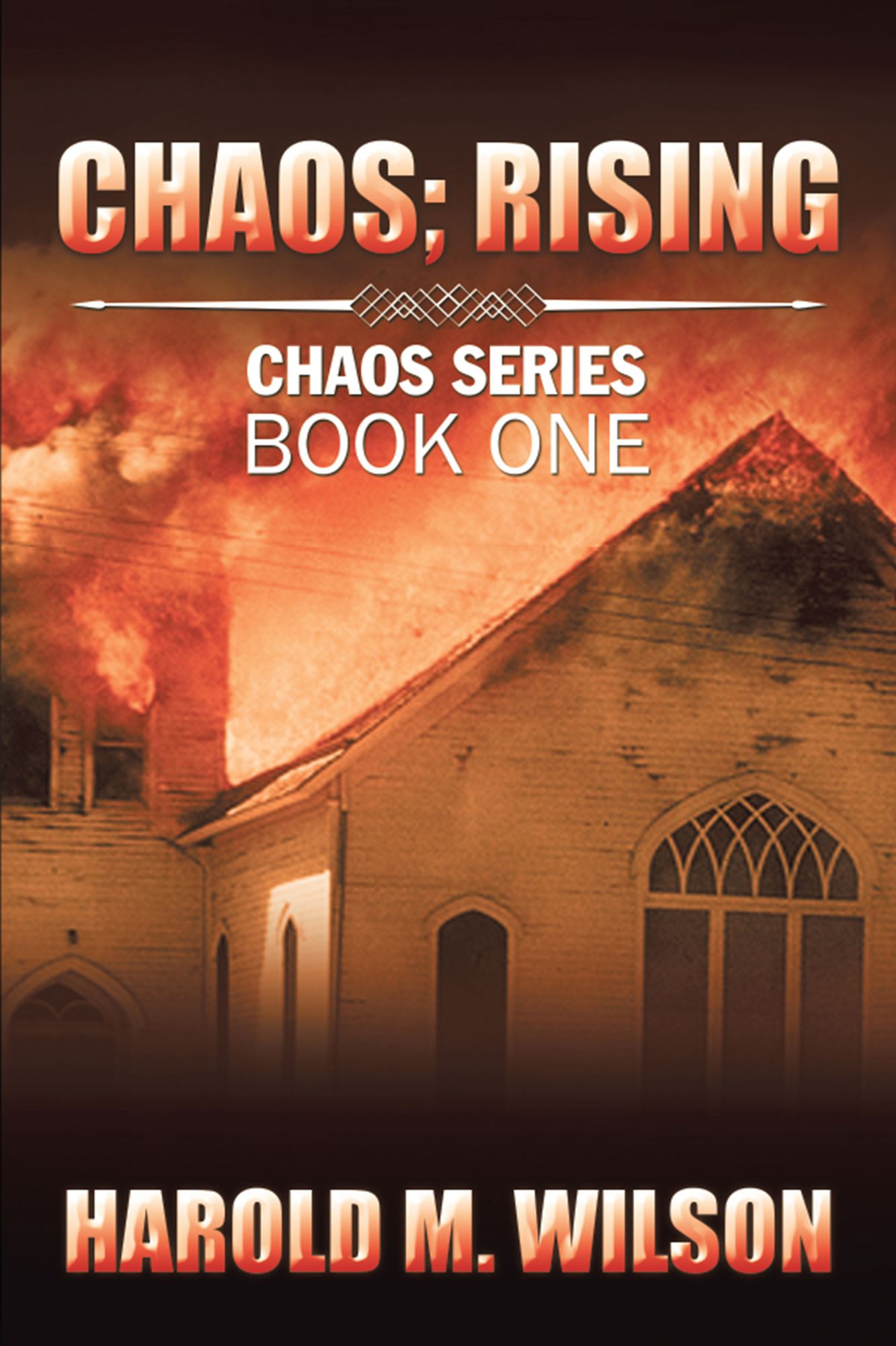 Chaos; Rising: Chaos Series Book One