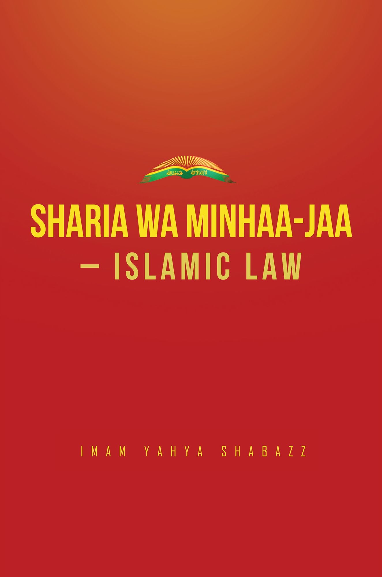 Sharia wa Minhaa-jaa-Islamic Law