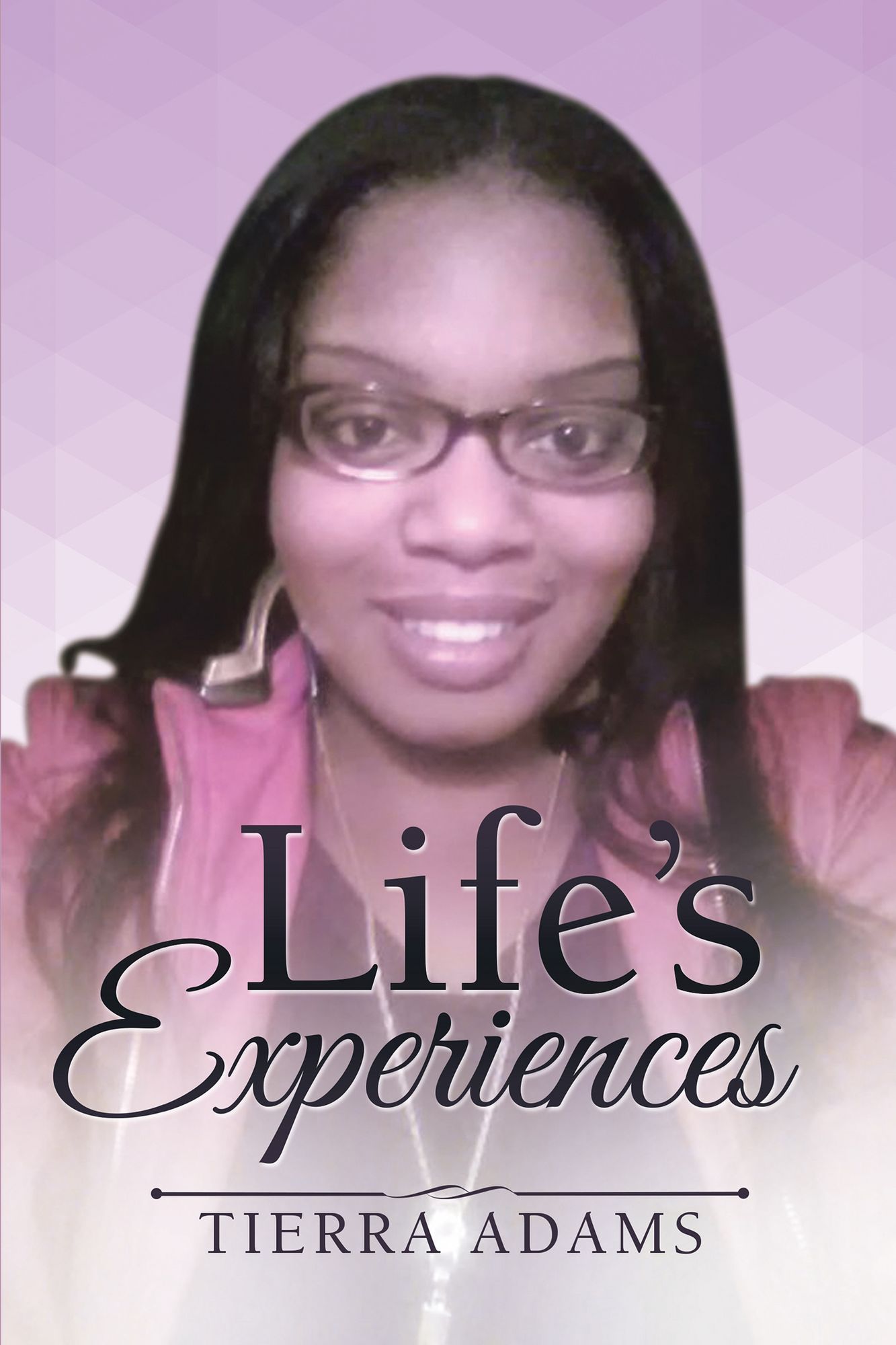 Life's Experiences