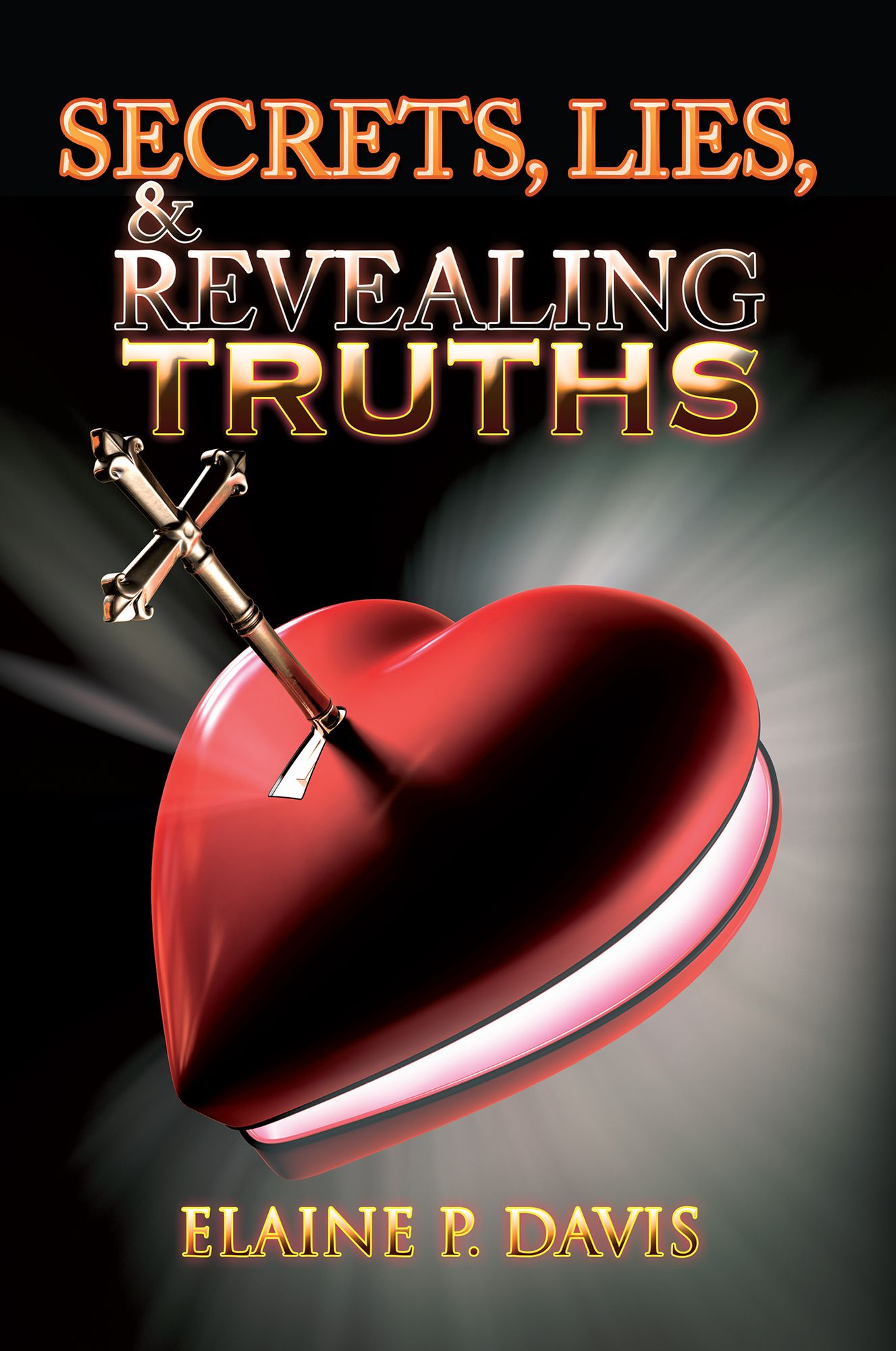Secret, Lies, & Revealing Truths
