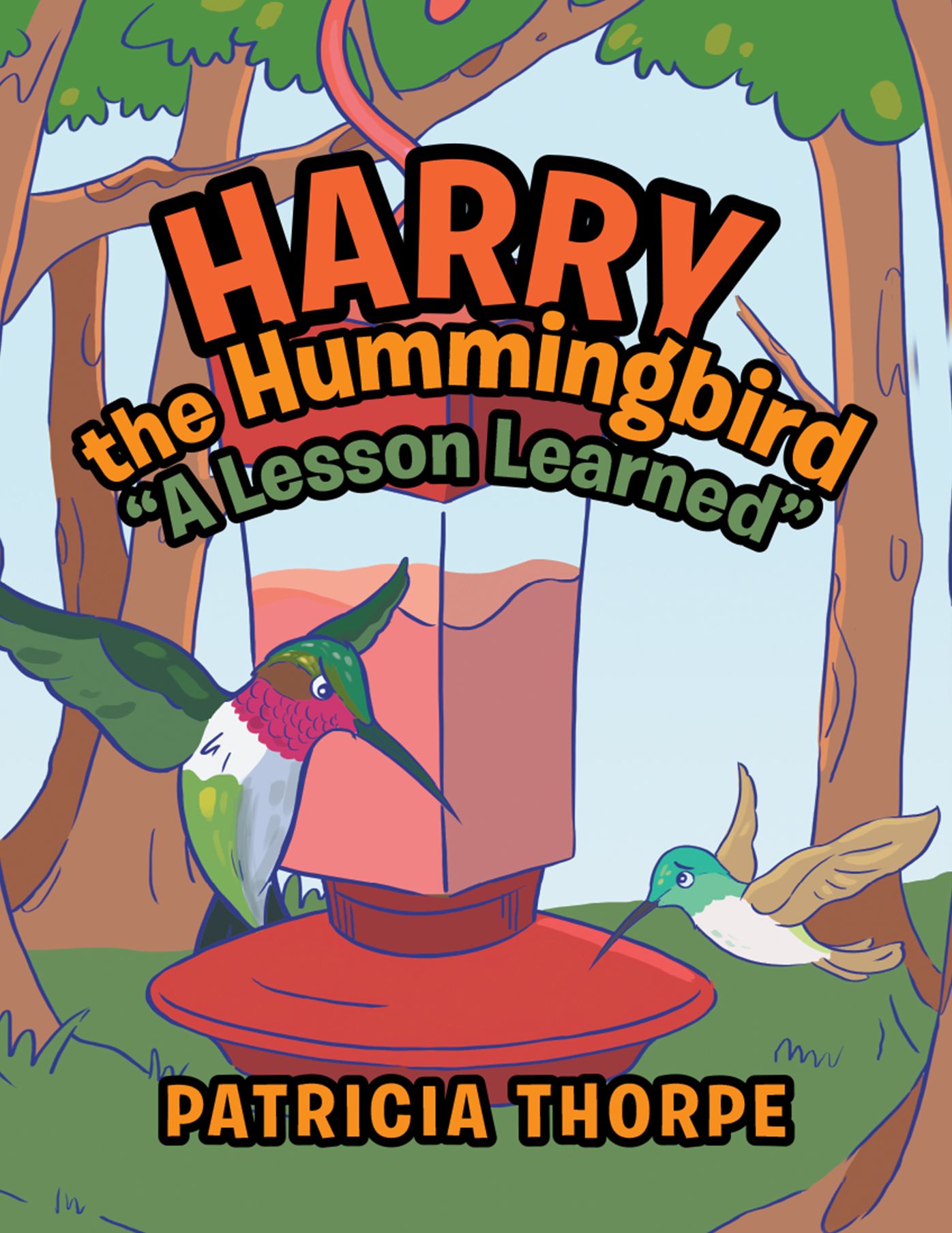 Harry the Hummingbird: A Lesson Learned