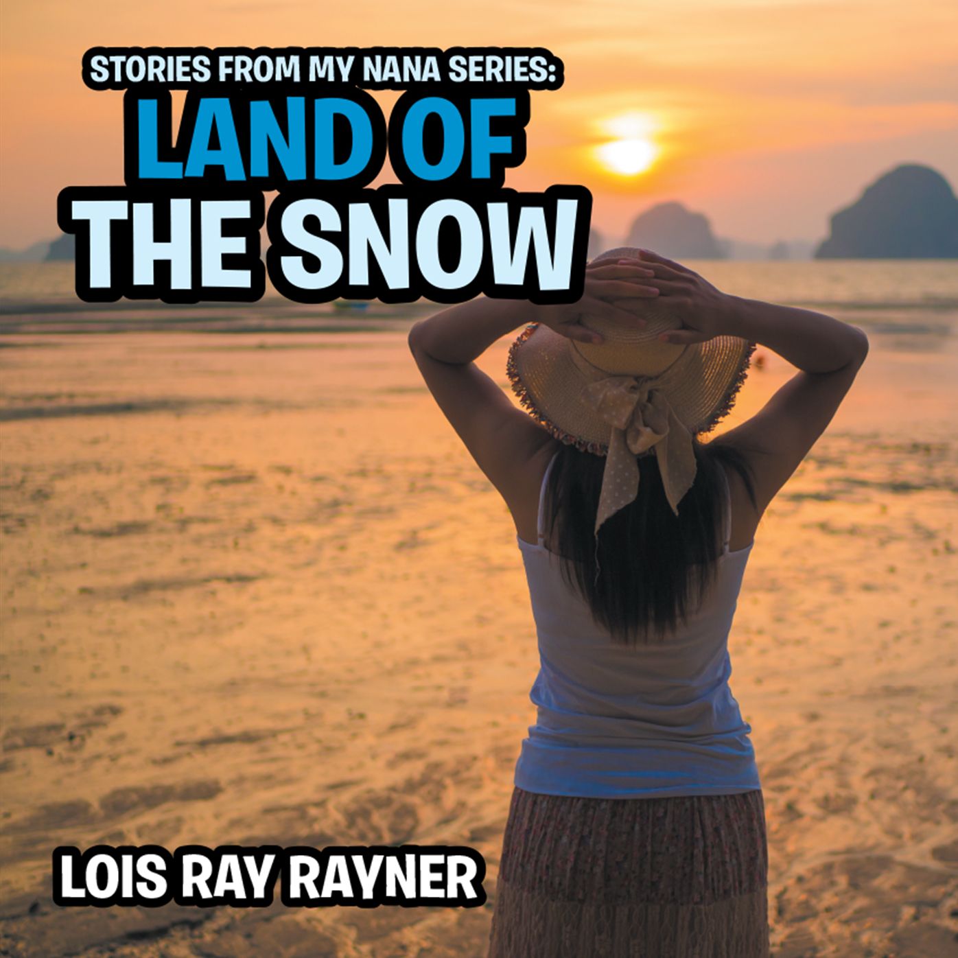 Stories from My Nana Series: Land of the Snow