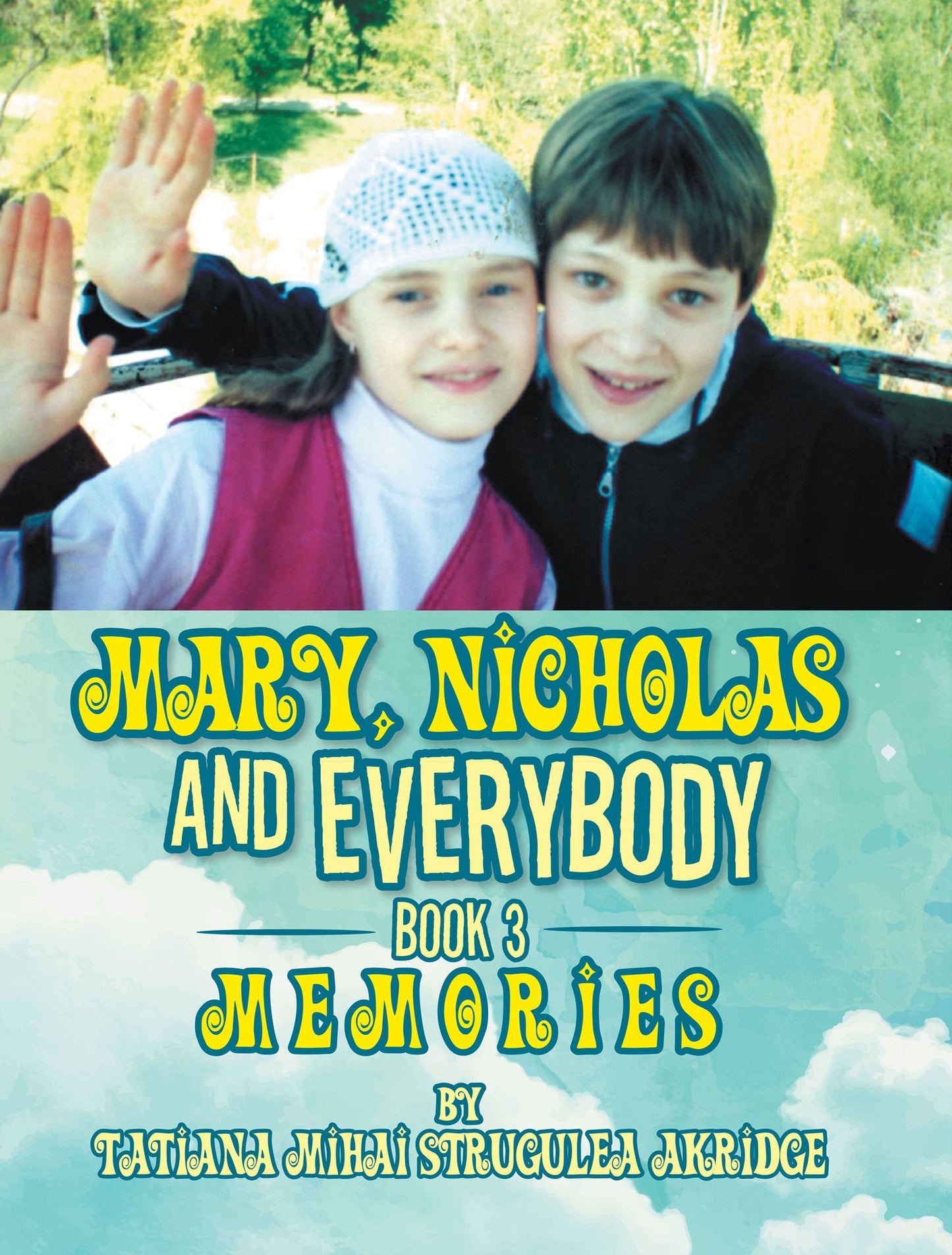Mary, Nicholas and Everybody: Book 3