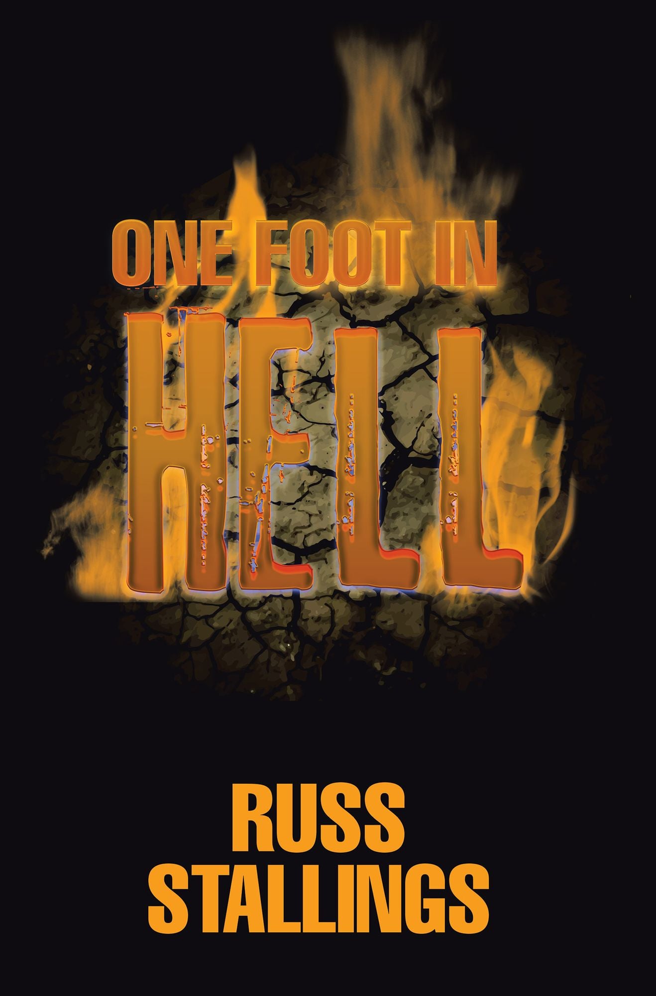 One Foot in Hell