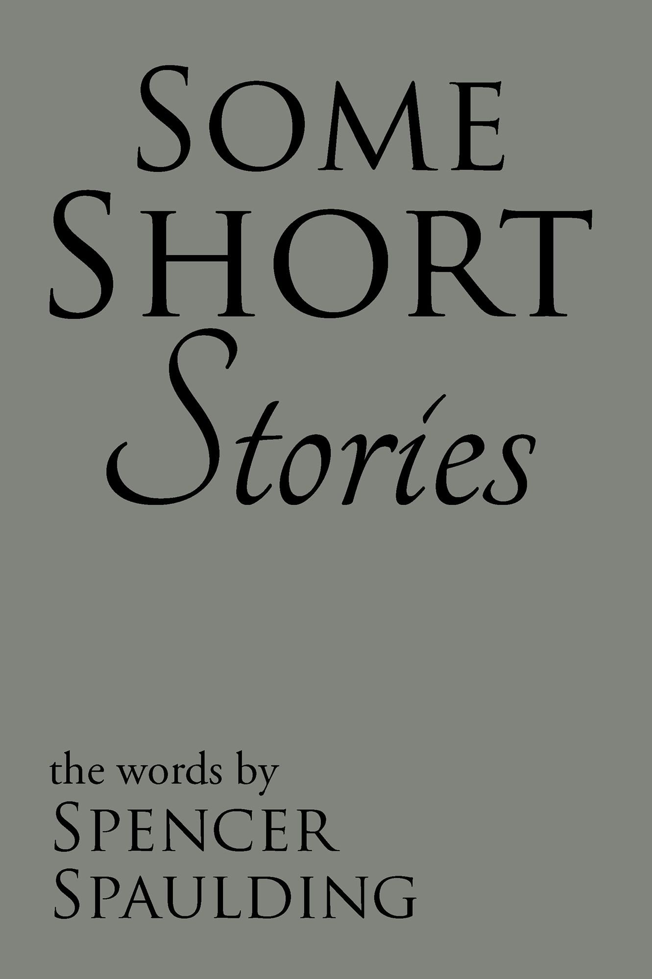 Some Short Stories