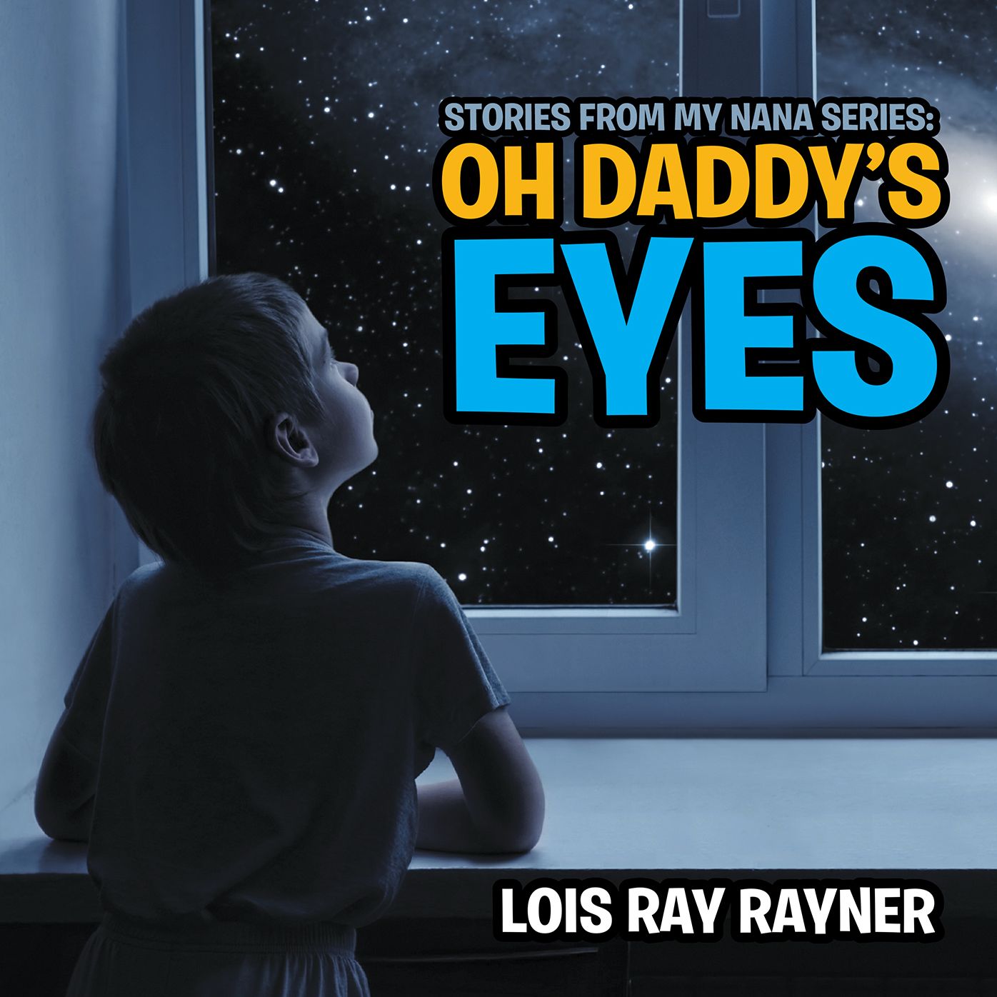 Stories from My Nana: Oh Daddy's Eyes