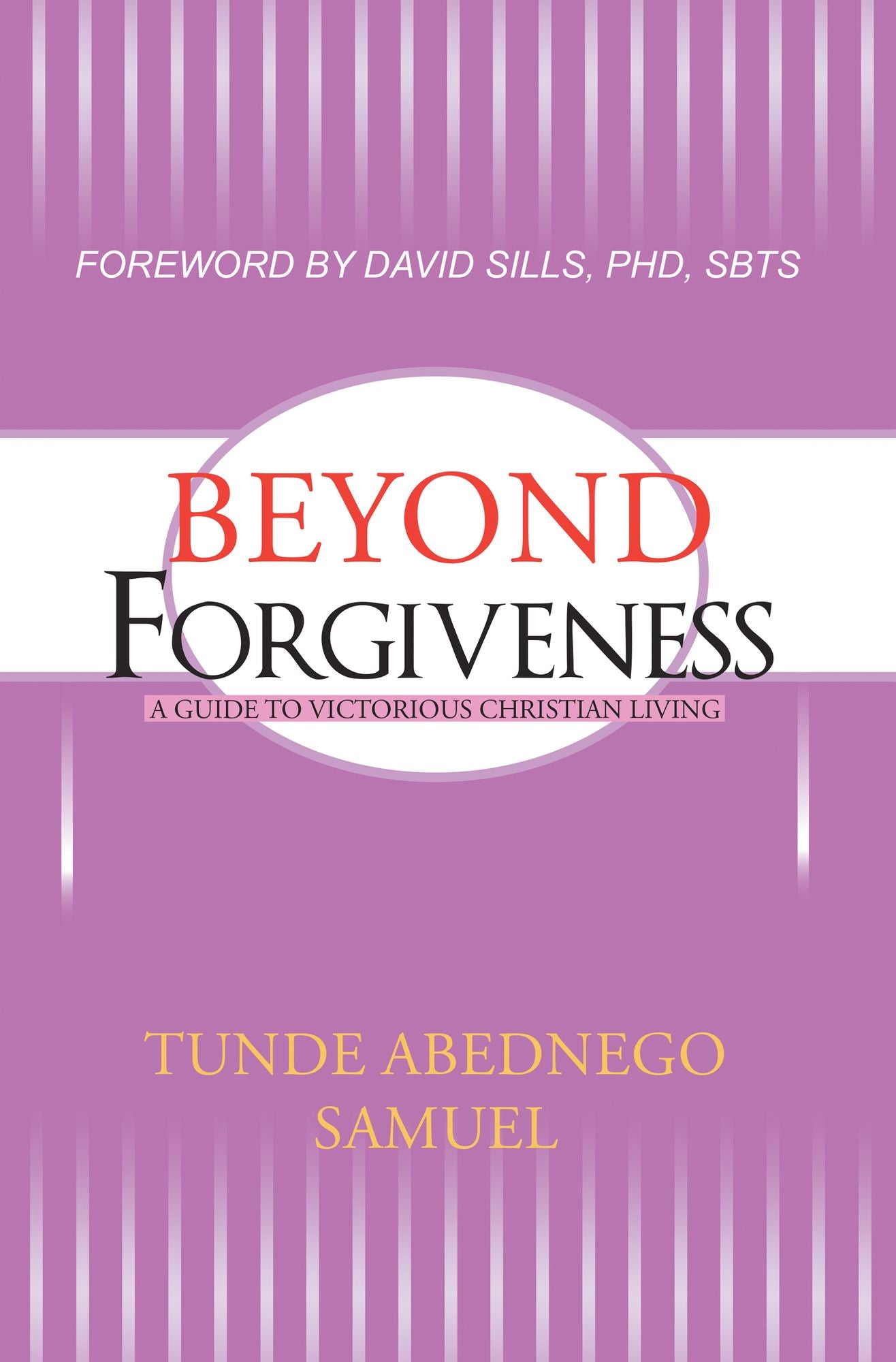 Beyond Forgiveness